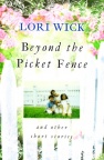 Beyond the Picket Fence **
